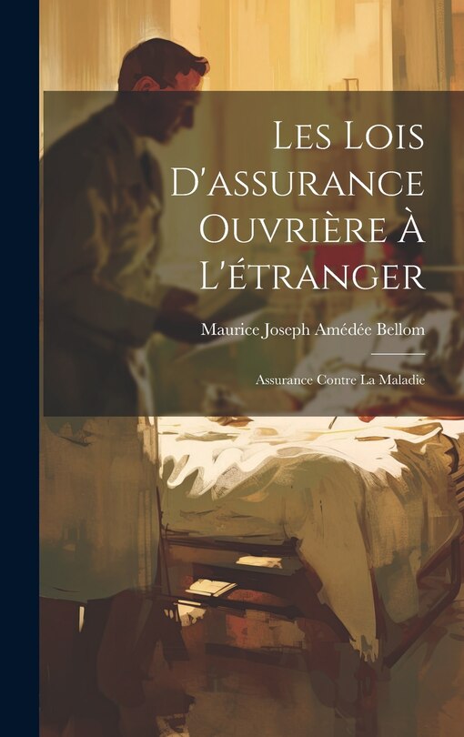 Couverture_Les Lois D'assurance Ouvrière À L'étranger