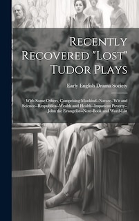 Front cover_Recently Recovered Lost Tudor Plays