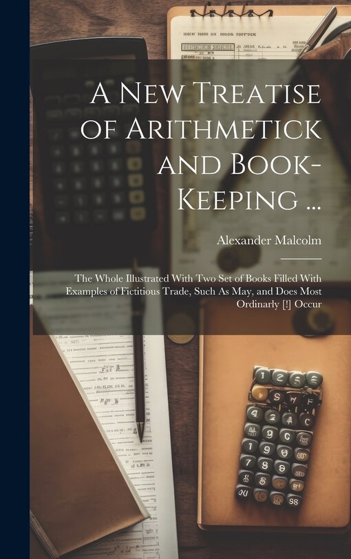 Front cover_A New Treatise of Arithmetick and Book-Keeping ...
