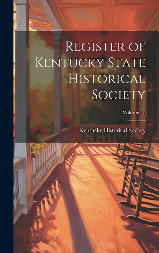 Front cover_Register of Kentucky State Historical Society; Volume 15