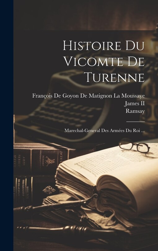 Front cover_Histoire Du Vicomte De Turenne
