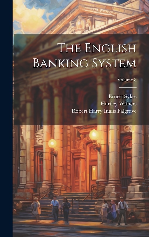 Couverture_The English Banking System; Volume 8