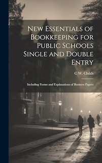 Couverture_New Essentials of Bookkeeping for Public Schools Single and Double Entry