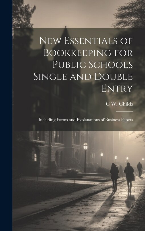 Couverture_New Essentials of Bookkeeping for Public Schools Single and Double Entry