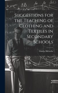 Couverture_Suggestions for the Teaching of Clothing and Textiles in Secondary Schools