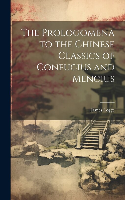 Couverture_The Prologomena to the Chinese Classics of Confucius and Mencius