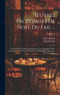 Couverture_OEuvres Facétieuses De Noël Du Fail ...