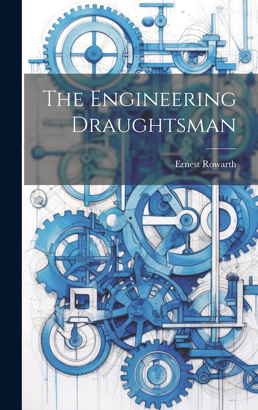 Couverture_The Engineering Draughtsman