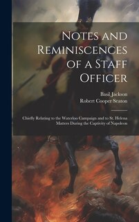 Front cover_Notes and Reminiscences of a Staff Officer