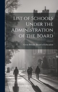 Front cover_List of Schools Under the Administration of the Board