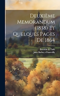Front cover_Deuxième Memorandum (1838) Et Quelques Pages De 1864