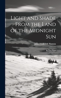 Couverture_Light and Shade From the Land of the Midnight Sun
