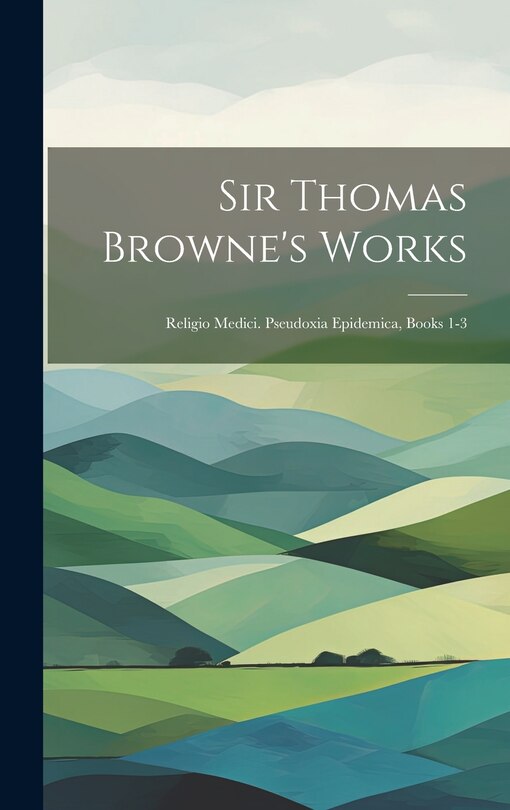 Front cover_Sir Thomas Browne's Works