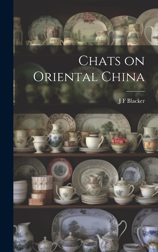 Front cover_Chats on Oriental China