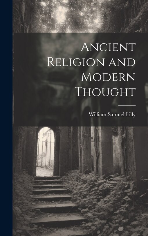 Couverture_Ancient Religion and Modern Thought
