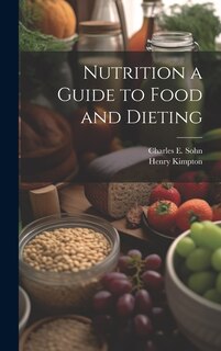 Front cover_Nutrition a Guide to Food and Dieting