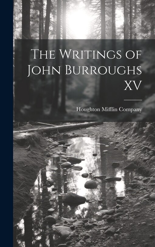 Couverture_The Writings of John Burroughs XV