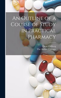Couverture_An Outline of a Course of Study in Practical Pharmacy