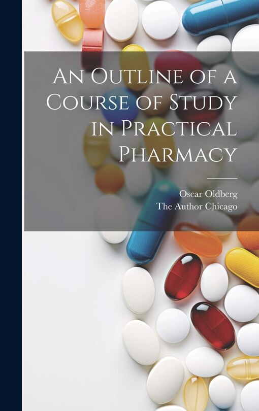 Couverture_An Outline of a Course of Study in Practical Pharmacy