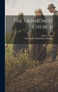 Front cover_The Mennonite Church