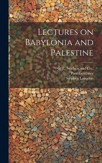 Lectures on Babylonia and Palestine