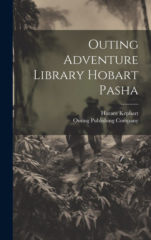 Front cover_Outing Adventure Library Hobart Pasha