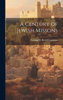 A Century of Jewish Missons