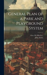 Couverture_General Plan of a Park and Playground System