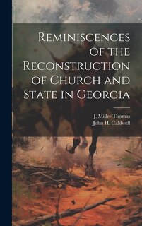 Front cover_Reminiscences of the Reconstruction of Church and State in Georgia