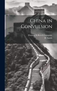 Front cover_China in Convulsion