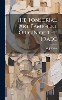 Couverture_The Tonsorial Art Pamphlet Origin of the Trade