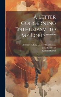 Front cover_A Letter Concerning Enthusiasm, to My Lord *****