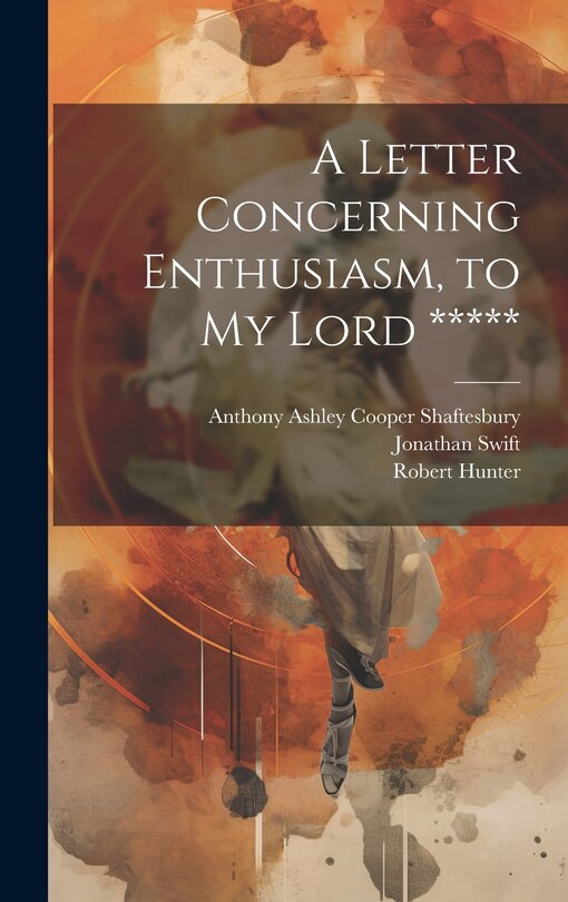 Front cover_A Letter Concerning Enthusiasm, to My Lord *****