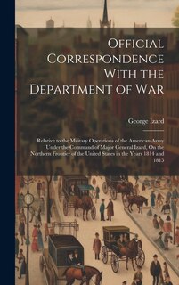 Front cover_Official Correspondence With the Department of War