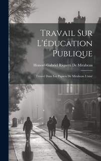 Front cover_Travail Sur L'éducation Publique