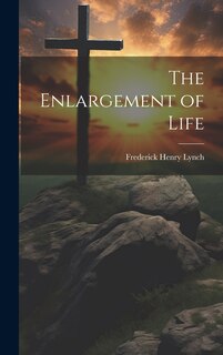 Couverture_The Enlargement of Life