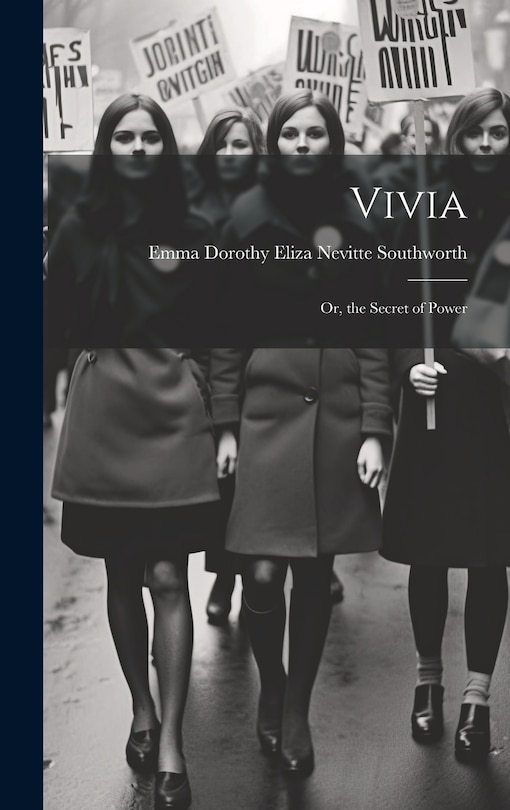 Couverture_Vivia; Or, the Secret of Power