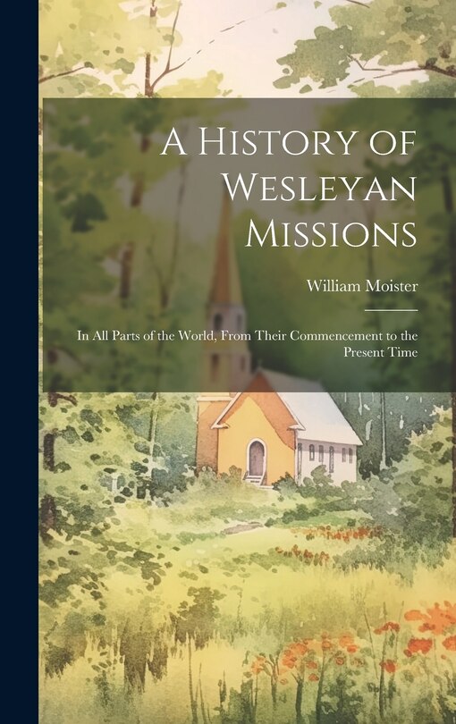 Front cover_A History of Wesleyan Missions