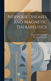 Front cover_Nervous Diseases and Magnetic Therapeutics