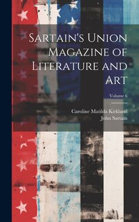 Sartain's Union Magazine of Literature and Art; Volume 6