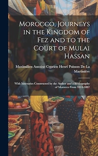 Couverture_Morocco, Journeys in the Kingdom of Fez and to the Court of Mulai Hassan