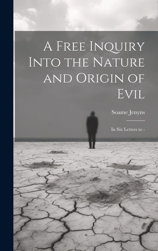 Couverture_A Free Inquiry Into the Nature and Origin of Evil