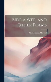 Front cover_Bide a Wee, and Other Poems