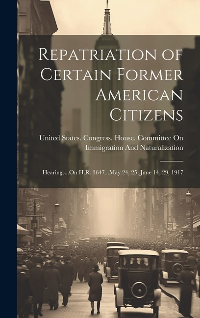 Front cover_Repatriation of Certain Former American Citizens