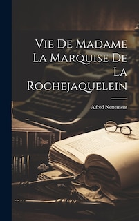 Front cover_Vie De Madame La Marquise De La Rochejaquelein