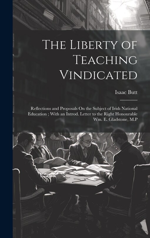 Front cover_The Liberty of Teaching Vindicated