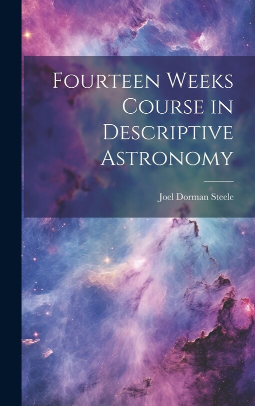 Front cover_Fourteen Weeks Course in Descriptive Astronomy