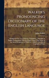 Front cover_Walker's Pronouncing Dictionary of the English Language