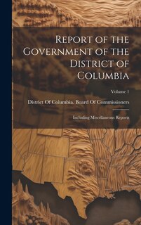 Front cover_Report of the Government of the District of Columbia