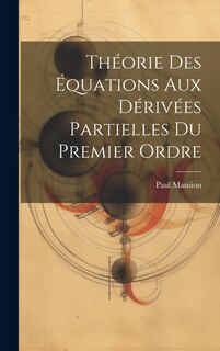 Front cover_Théorie Des Équations Aux Dérivées Partielles Du Premier Ordre